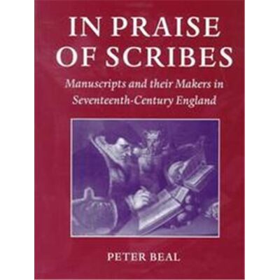 In Praise of Scribes, Lyell Lectures, Oxford 1995-1996 - Publicité In Praise of Scribes, Lyell Lectures, Oxford 1995-1996 - Publicité