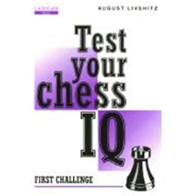 Test Your Chess IQ: First Challenge - Publicité Test Your Chess IQ: First Challenge - Publicité
