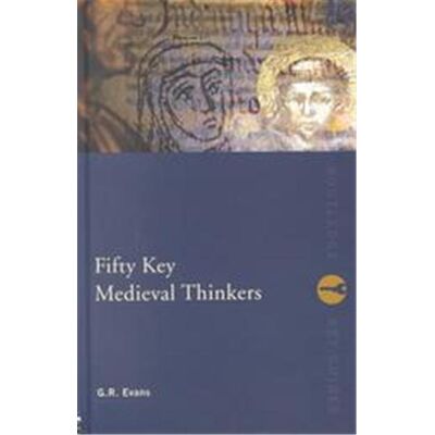 Fifty Key Medieval Thinkers, Routledge Key Guides - Publicité Fifty Key Medieval Thinkers, Routledge Key Guides - Publicité