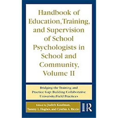 Routledge Handbook of Education, Training and Supervision of School Psychologists in School and Community - Publicité Routledge Handbook of Education, Training and Supervision of School Psychologists in School and Community - Publicité