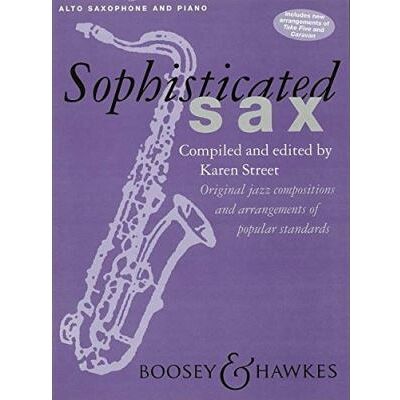 Inconnu Partitions classique BOOSEY & HAWKES SOPHISTICATED SAX - SAXOPHONE ALTO ET PIANO Saxophone - Publicité Inconnu Partitions classique BOOSEY & HAWKES SOPHISTICATED SAX - SAXOPHONE ALTO ET PIANO Saxophone - Publicité