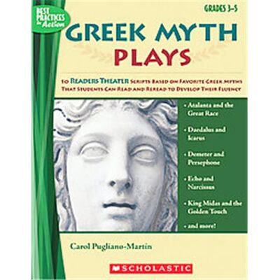 Scholastic Greek Myth Plays, Grades 3-5, Best Practices in Action - Publicité Scholastic Greek Myth Plays, Grades 3-5, Best Practices in Action - Publicité
