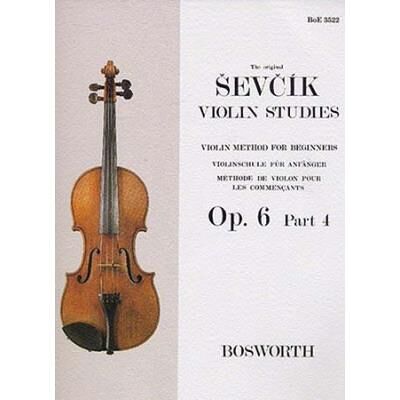 Méthodes et pédagogie BOSWORTH SEVCIK - VIOLIN STUDIES OP.6 PART.4 Violon - Publicité Méthodes et pédagogie BOSWORTH SEVCIK - VIOLIN STUDIES OP.6 PART.4 Violon - Publicité