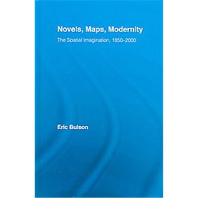 Routledge Novels, Maps, Modernity, Literary Criticism and Cultural Theory - Publicité Routledge Novels, Maps, Modernity, Literary Criticism and Cultural Theory - Publicité
