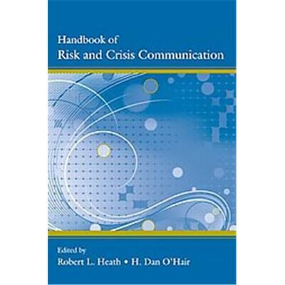 Handbook of Risk and Crisis Communication, Routledge Communication Series - Publicité Handbook of Risk and Crisis Communication, Routledge Communication Series - Publicité