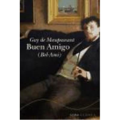 Alba Buen Amigo (Bel-Ami) - MAUPASSANT, GUY DE - Publicité Alba Buen Amigo (Bel-Ami) - MAUPASSANT, GUY DE - Publicité