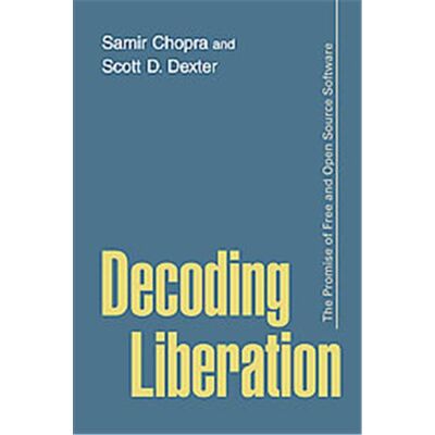 Decoding Liberation, Routledge Studies in New Media And Cyberculture - Publicité Decoding Liberation, Routledge Studies in New Media And Cyberculture - Publicité