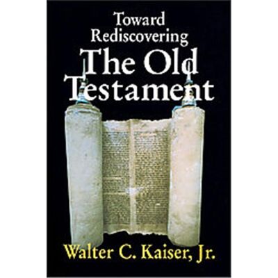 Zondervan Toward Rediscovering the Old Testament - Publicité Zondervan Toward Rediscovering the Old Testament - Publicité