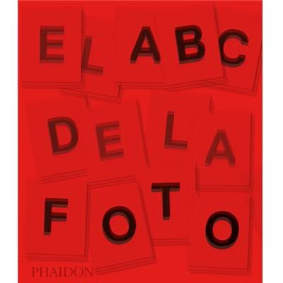 Phaidon Abc De La Fotografia - Publicité Phaidon Abc De La Fotografia - Publicité