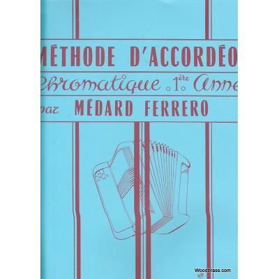 inconnu Méthodes et pédagogie HOHNER FERRERO MEDARD - METHODE D'ACCORDEON CHROMATIQUE 1ERE ANNEE Accordéon - Publicité inconnu Méthodes et pédagogie HOHNER FERRERO MEDARD - METHODE D'ACCORDEON CHROMATIQUE 1ERE ANNEE Accordéon - Publicité