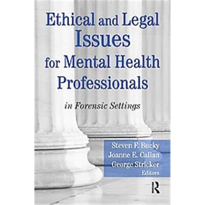 Routledge Ethical and Legal Issues for Mental Health Professionals in Forensic Settings - Publicité Routledge Ethical and Legal Issues for Mental Health Professionals in Forensic Settings - Publicité