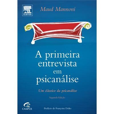 Elsevier A Primeira Entrevista Em Psicanálise - Publicité Elsevier A Primeira Entrevista Em Psicanálise - Publicité