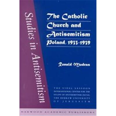 Routledge The Catholic Church and Antisemitism Poland, 1933-1939 - Publicité Routledge The Catholic Church and Antisemitism Poland, 1933-1939 - Publicité