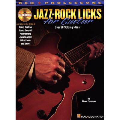 Méthodes et pédagogie HAL LEONARD REH PRO LICKS JAZZ-ROCK LICKS FOR GUITAR WITH + CD - GUITAR TAB Guitare acoustique - Publicité Méthodes et pédagogie HAL LEONARD REH PRO LICKS JAZZ-ROCK LICKS FOR GUITAR WITH + CD - GUITAR TAB Guitare acoustique - Publicité