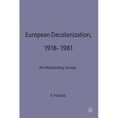 Macmillan European Decolonization, 1918-1981, Themes in Comparative History - Publicité Macmillan European Decolonization, 1918-1981, Themes in Comparative History - Publicité