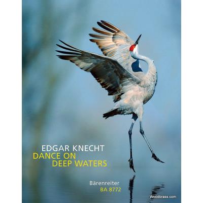 Partitions Classique Barenreiter Knecht Edgar - Dance On Deep Waters - Piano Piano - Publicité Partitions Classique Barenreiter Knecht Edgar - Dance On Deep Waters - Piano Piano - Publicité