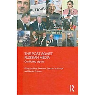 The Post-Soviet Russian Media, BASEES/Routledge Series on Russian and East European Studies - Publicité The Post-Soviet Russian Media, BASEES/Routledge Series on Russian and East European Studies - Publicité