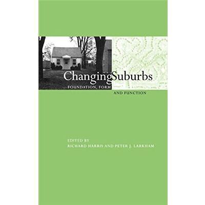 Routledge Changing Suburbs, Studies in History, Planning, and the Environment - Publicité Routledge Changing Suburbs, Studies in History, Planning, and the Environment - Publicité