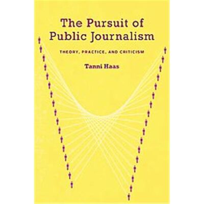 Routledge The Pursuit of Public Journalism - Publicité Routledge The Pursuit of Public Journalism - Publicité