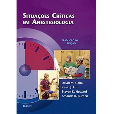 Elsevier Situações Críticas Em Anestesiologia - Publicité Elsevier Situações Críticas Em Anestesiologia - Publicité