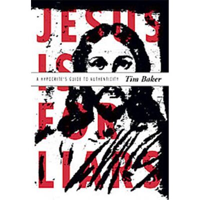 Zondervan Jesus Is for Liars, invert - Publicité Zondervan Jesus Is for Liars, invert - Publicité
