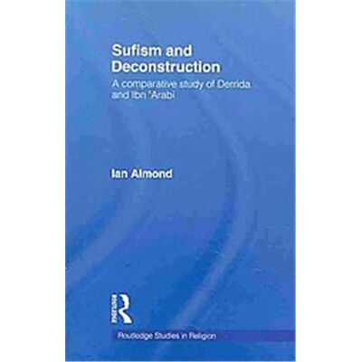 Routledge Sufism and Deconstruction - Publicité Routledge Sufism and Deconstruction - Publicité