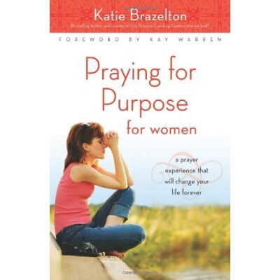 Zondervan Praying for Purpose for Women, Pathway to Purpose Series - Publicité Zondervan Praying for Purpose for Women, Pathway to Purpose Series - Publicité