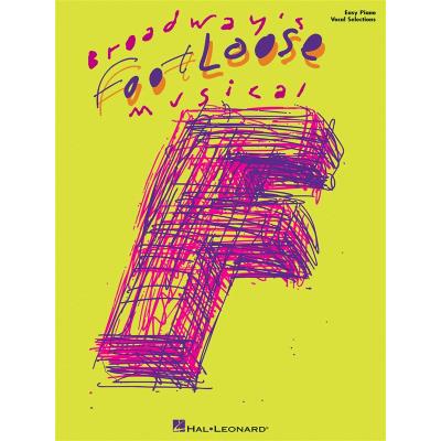 Partitions variété, pop, rock... HAL LEONARD FOOTLOOSE THE BROADWAY MUSICAL EASY PIANO VOCAL SELECTIONS - PIANO SOLO Musique films - comédies musical - Publicité Partitions variété, pop, rock... HAL LEONARD FOOTLOOSE THE BROADWAY MUSICAL EASY PIANO VOCAL SELECTIONS - PIANO SOLO Musique films - comédies musical - Publicité