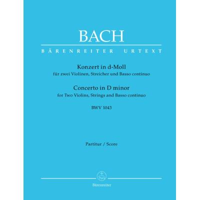 Partitions classique BARENREITER BACH J.S. - CONCERTO EN RE MINEUR BWV 1043 POUR 2 VIOLONS, CORDES ET BASSE CONTINUE - CONDUCTEUR Ensemble à cordes - Publicité Partitions classique BARENREITER BACH J.S. - CONCERTO EN RE MINEUR BWV 1043 POUR 2 VIOLONS, CORDES ET BASSE CONTINUE - CONDUCTEUR Ensemble à cordes - Publicité