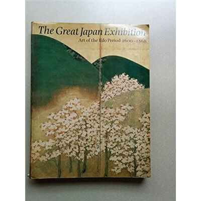Great Japan Exhibition: Art of the Period 1600-1868 - Publicité Great Japan Exhibition: Art of the Period 1600-1868 - Publicité