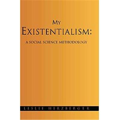 My Existentialism:a Social Science Methodology - Publicité My Existentialism:a Social Science Methodology - Publicité