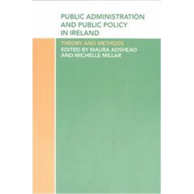 Routledge Public Administration and Public Policy in Ireland - Publicité Routledge Public Administration and Public Policy in Ireland - Publicité