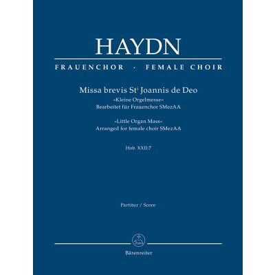 Partitions Classique Barenreiter Haydn J. - Missa Brevis St. Joannis De Deo Hob.Xxii:7 - Kleine Orgelmesse - Arranged For Female Ch Grand Format - Publicité Partitions Classique Barenreiter Haydn J. - Missa Brevis St. Joannis De Deo Hob.Xxii:7 - Kleine Orgelmesse - Arranged For Female Ch Grand Format - Publicité