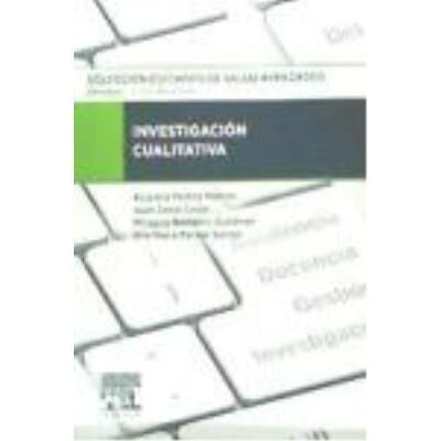 Elsevier Investigación Cualitativa - Ana Mª Palmar , Milagros Ramasco ,Juan Zarco , Azucena Pedraz - Publicité Elsevier Investigación Cualitativa - Ana Mª Palmar , Milagros Ramasco ,Juan Zarco , Azucena Pedraz - Publicité