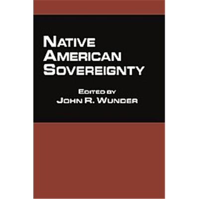 Routledge Native American Sovereignty, Native Americans and the Law - Publicité Routledge Native American Sovereignty, Native Americans and the Law - Publicité