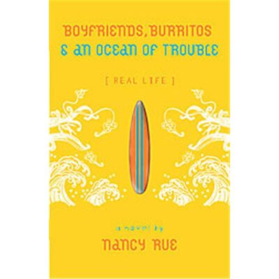 Zondervan Boyfriends, Burritos, and an Ocean of Trouble, Real Life Series - Publicité Zondervan Boyfriends, Burritos, and an Ocean of Trouble, Real Life Series - Publicité