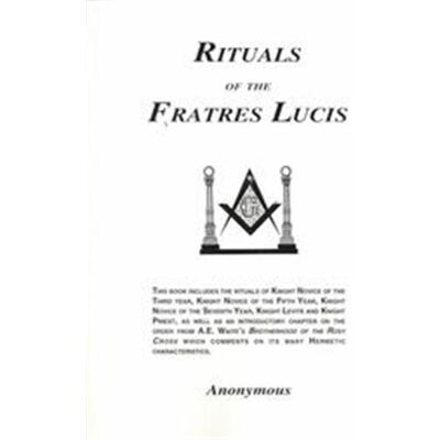 Kessinger Pub Rituals of the Fratres Lucis - Publicité Kessinger Pub Rituals of the Fratres Lucis - Publicité
