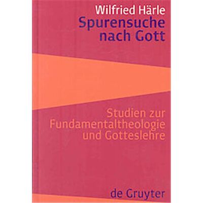 Walter De Gruyter Inc Spurensuche Nach Gott - Publicité Walter De Gruyter Inc Spurensuche Nach Gott - Publicité