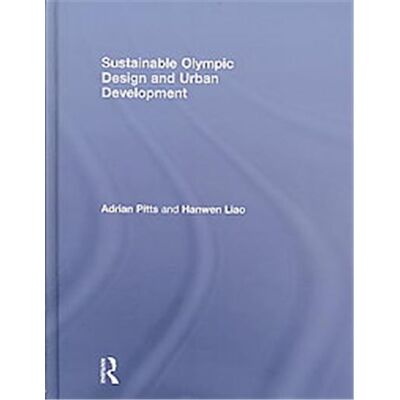 Taylor & Francis Sustainable Olympic Design and Urban Development - Publicité Taylor & Francis Sustainable Olympic Design and Urban Development - Publicité