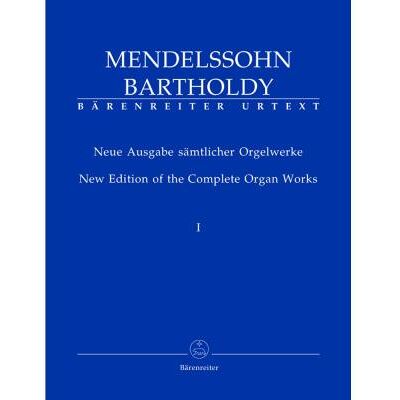 Partitions classique BARENREITER MENDELSSOHN FELIX - NEUE AUSGABE SAMTLICHER ORGELWERKE, BAND 1 - ORGUE Orgue - Publicité Partitions classique BARENREITER MENDELSSOHN FELIX - NEUE AUSGABE SAMTLICHER ORGELWERKE, BAND 1 - ORGUE Orgue - Publicité