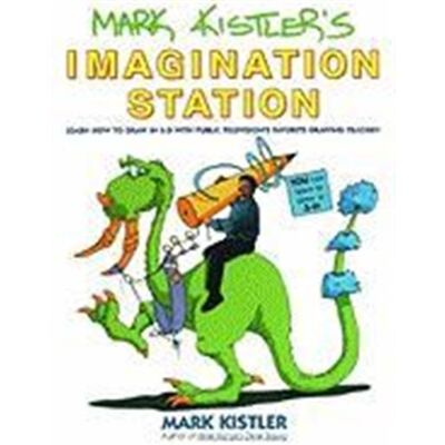 Fireside Mark Kistler's Imagination Station/Learn How to Draw in 3-D With Public Television's Favorite Drawing Teacher! - Publicité Fireside Mark Kistler's Imagination Station/Learn How to Draw in 3-D With Public Television's Favorite Drawing Teacher! - Publicité