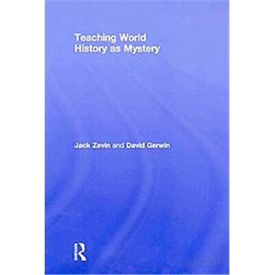 Routledge Teaching World History As Mystery - Publicité Routledge Teaching World History As Mystery - Publicité