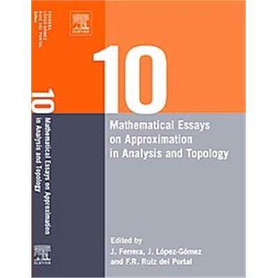 Elsevier Science Ltd Ten Mathematical Essays On Approximation In Analysis And Topology - Publicité Elsevier Science Ltd Ten Mathematical Essays On Approximation In Analysis And Topology - Publicité