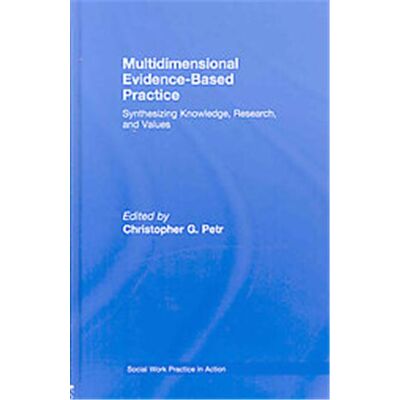 Routledge Multidimensional Evidence-Based Practice, Social Work Practice in Action - Publicité Routledge Multidimensional Evidence-Based Practice, Social Work Practice in Action - Publicité