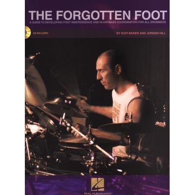 Méthodes et pédagogie HAL LEONARD THE FORGOTTEN FOOT GUIDE TO DEVELOPING FOOT INDEPENDENCE DRUMS + CD - DRUMS Batterie - Publicité Méthodes et pédagogie HAL LEONARD THE FORGOTTEN FOOT GUIDE TO DEVELOPING FOOT INDEPENDENCE DRUMS + CD - DRUMS Batterie - Publicité