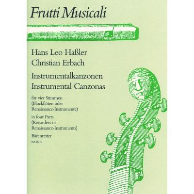 Partitions classique BARENREITER HASSLER H.L. / ERBACH C. - INSTRUMENTALKANZONEN FUR 4 STIMMEN - FLUTE A BEC Flûte à bec - Publicité Partitions classique BARENREITER HASSLER H.L. / ERBACH C. - INSTRUMENTALKANZONEN FUR 4 STIMMEN - FLUTE A BEC Flûte à bec - Publicité