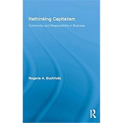 Rethinking Capitalism, Routledge Studies in Business Ethics - Publicité Rethinking Capitalism, Routledge Studies in Business Ethics - Publicité