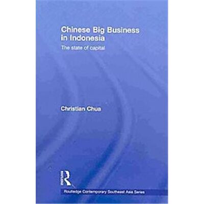 Routledge Chinese Big Business in Indonesia - Publicité Routledge Chinese Big Business in Indonesia - Publicité