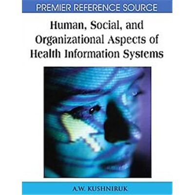 Medical Info Science Reference Human, Social, and Organizational Aspects of Health Information Systems - Publicité Medical Info Science Reference Human, Social, and Organizational Aspects of Health Information Systems - Publicité