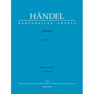 Partitions classique BARENREITER HAENDEL - SAMSON HWV 57 - VOCAL SCORE Voix solo, piano - Publicité Partitions classique BARENREITER HAENDEL - SAMSON HWV 57 - VOCAL SCORE Voix solo, piano - Publicité